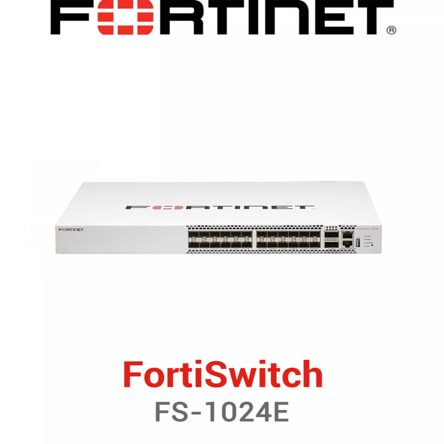 Fortinet FortiSwitch 1024E 24 port 10G SFP plus 100G QSFP28 core switch front view